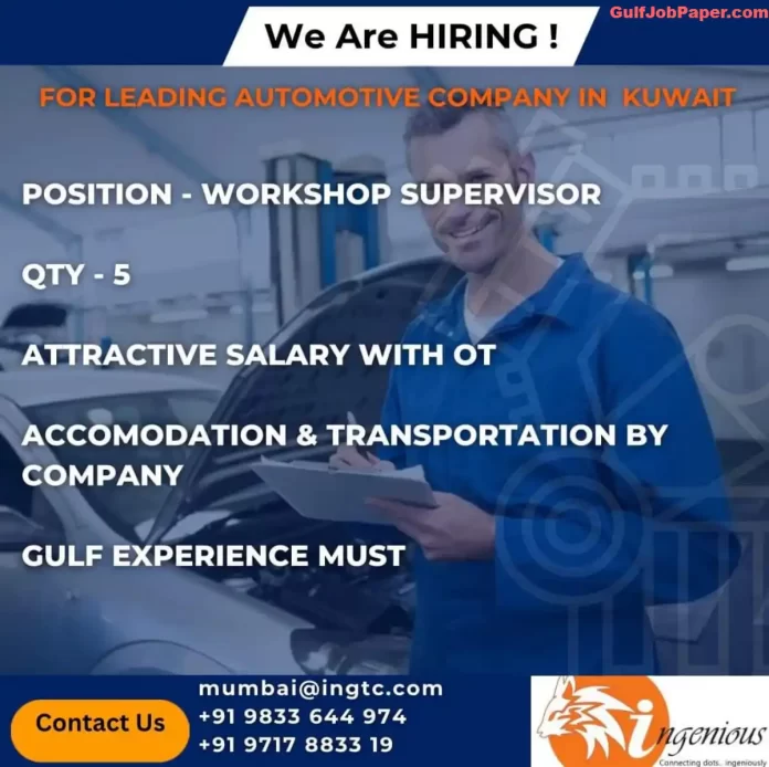 Job posting for Workshop Supervisor D position in Kuwait's leading automotive company