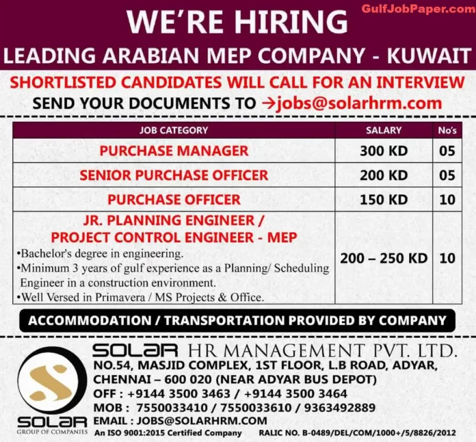 Job openings for Purchase Manager, Senior Purchase Officer, Purchase Officer, and Jr. Planning Engineer/Project Control Engineer - MEP in Kuwait with Solar HR Management