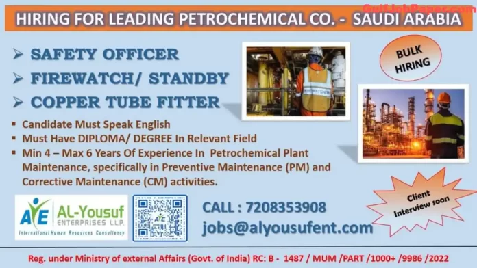 Job openings for Safety Officer, Firewatch/Standby, and Copper Tube Fitter positions in a leading petrochemical company in Saudi Arabia by Al-Yousuf Enterprises LLP