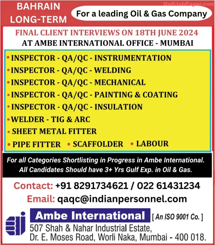 Final client interviews for various QA/QC and technical positions at a leading Oil & Gas company in Bahrain, June 18, 2024, at Ambe International Office, Mumbai