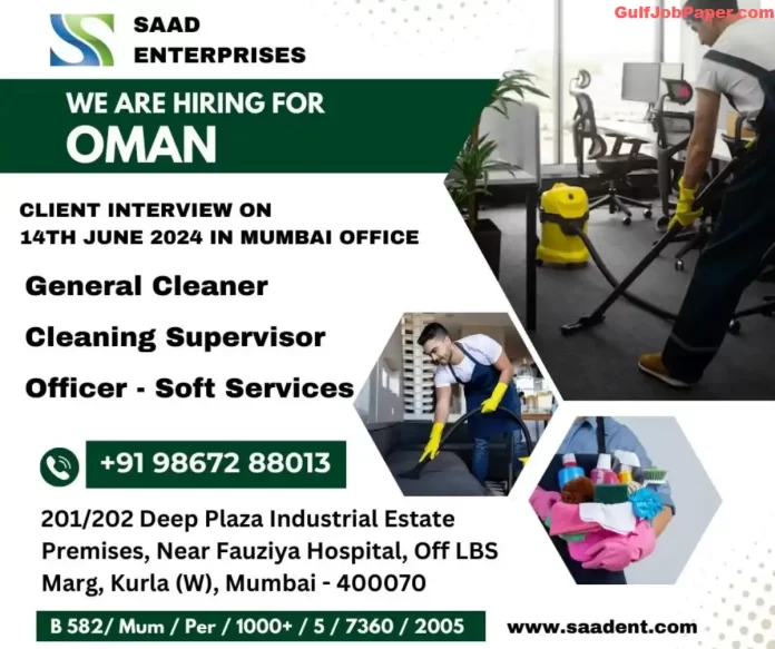 Job opportunities for General Cleaner, Cleaning Supervisor, and Officer - Soft Services in Oman with Saad Enterprises.
