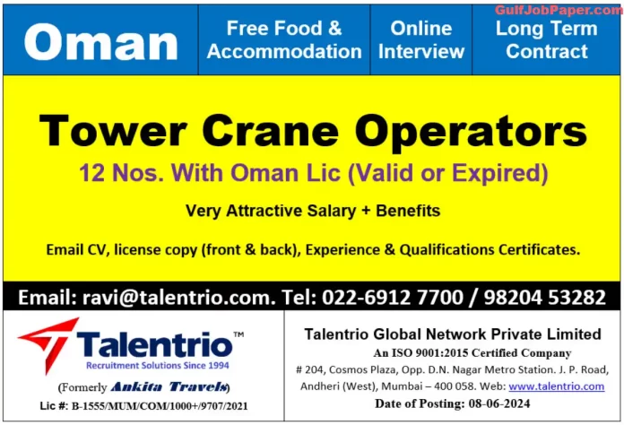 Job opportunities for Tower Crane Operators in Oman with free food, accommodation, and online interview provided by Talentrio