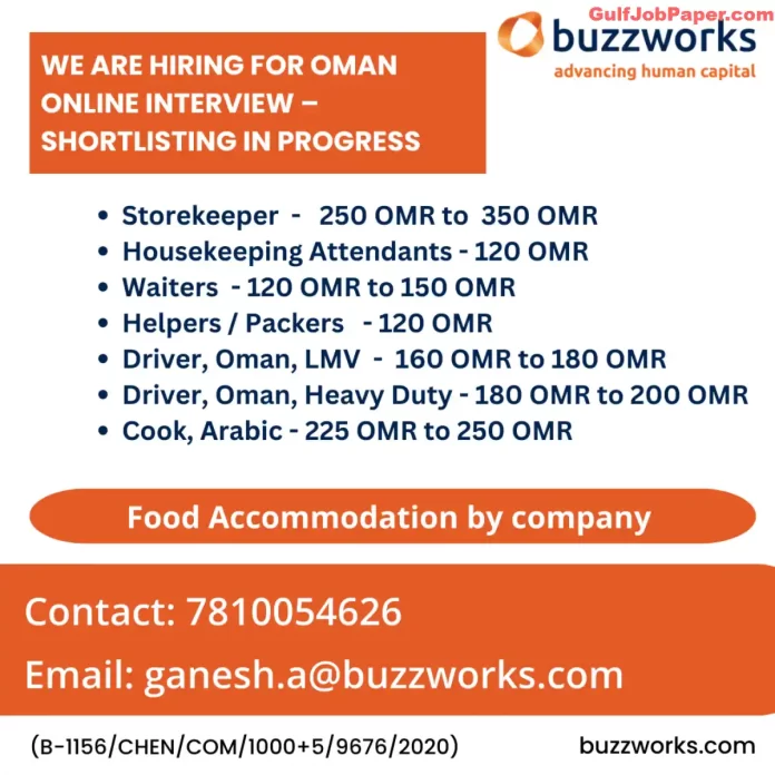 Job opportunities in Oman for various positions including Storekeeper, Housekeeping Attendants, Waiters, Helpers/Packers, Drivers, and Cooks with Buzzworks.