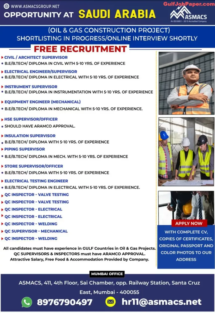 Free Requirement for Saudi Arabia | Job opportunities in Saudi Arabia's Oil & Gas construction project with various engineering and supervisory roles available. Apply now for a rewarding career.