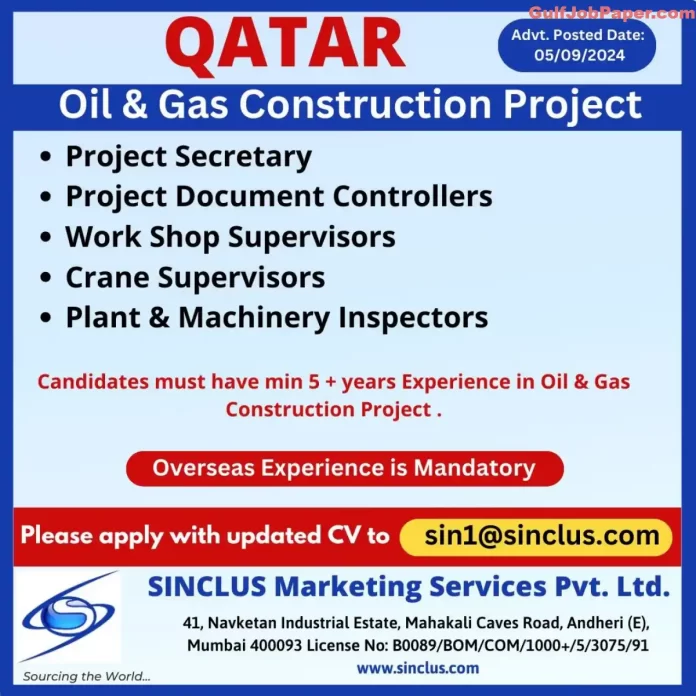 Oil Gas Construction Jobs in Qatar | Job openings for Oil & Gas construction projects in Qatar – Project Secretary, Supervisors, and more