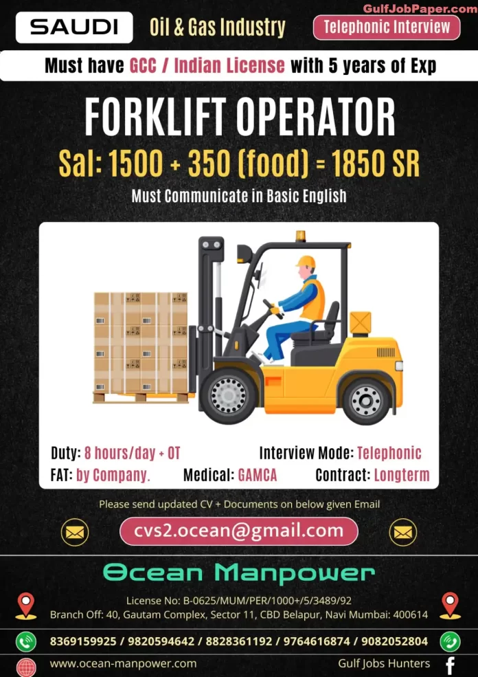 Forklift operator jobs in Saudi Arabia oil and gas industry with telephonic interviews