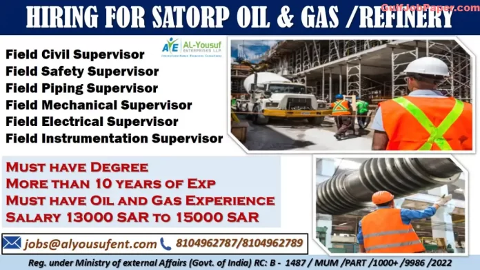 Hiring for SATORP Oil and Gas Refinery