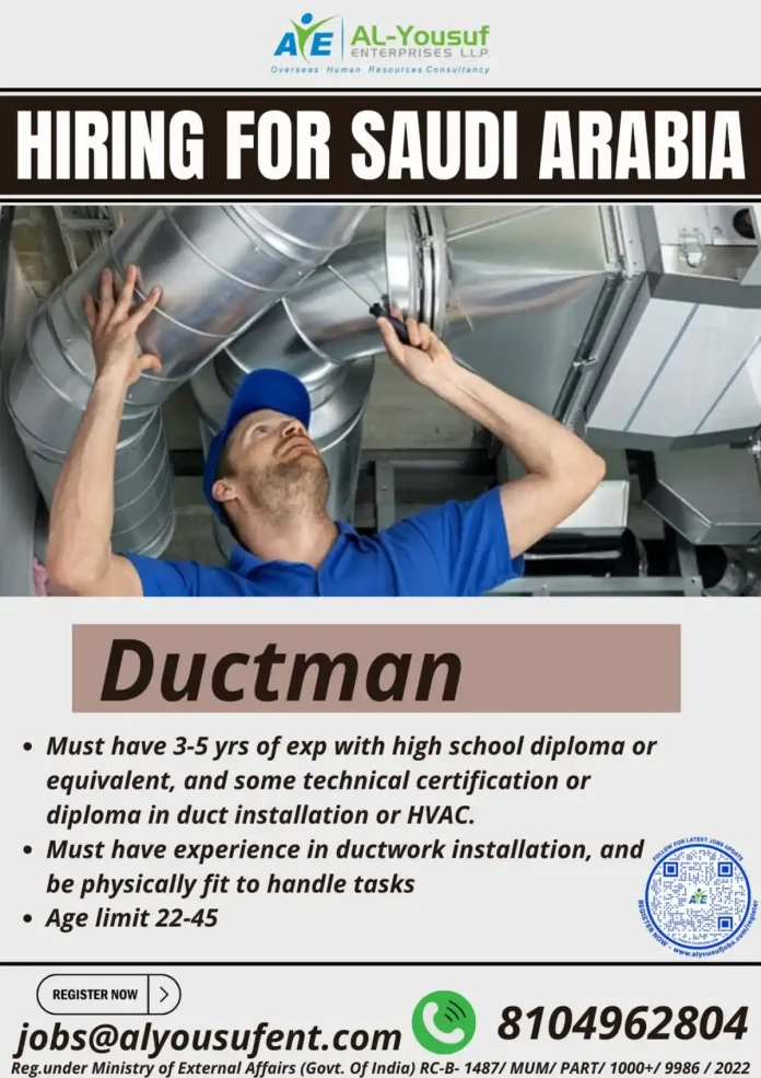 Hiring for Ductman in Saudi Arabia